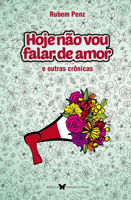 Hoje não vou falar de amor