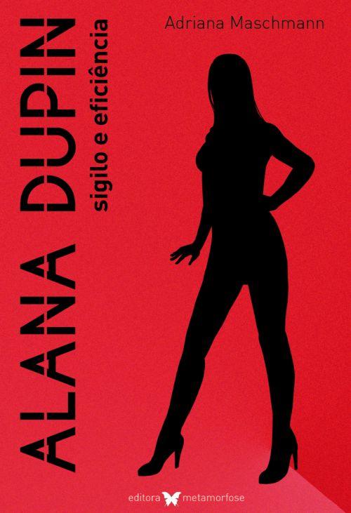 Alana Dupin - sigilo e eficiência