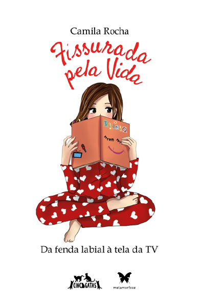 Fissurada pela vida