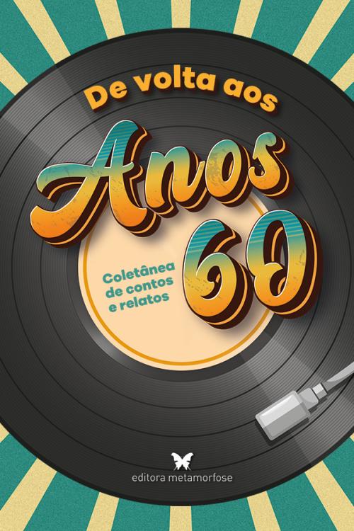 De volta para os Anos 60