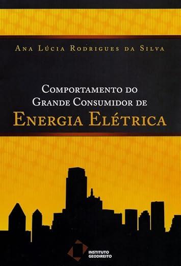 Comportamento do Grande Consumidor de Energia Eletrica