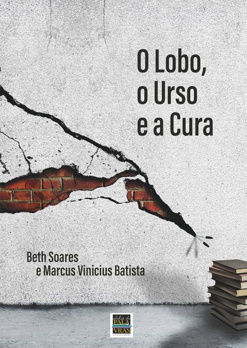 O Lobo, o Urso e a Cura