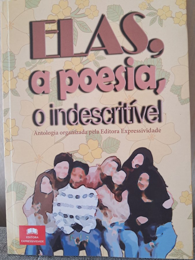 Elas, a poesia, o indescritível