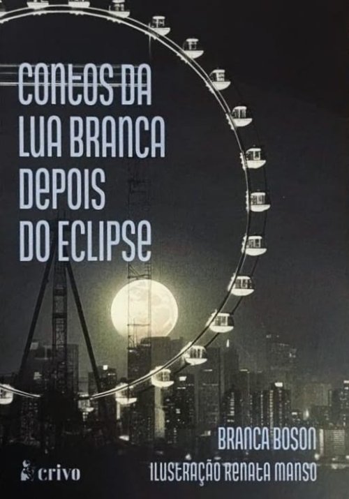 Contos da Lua Branca Depois do Eclipse