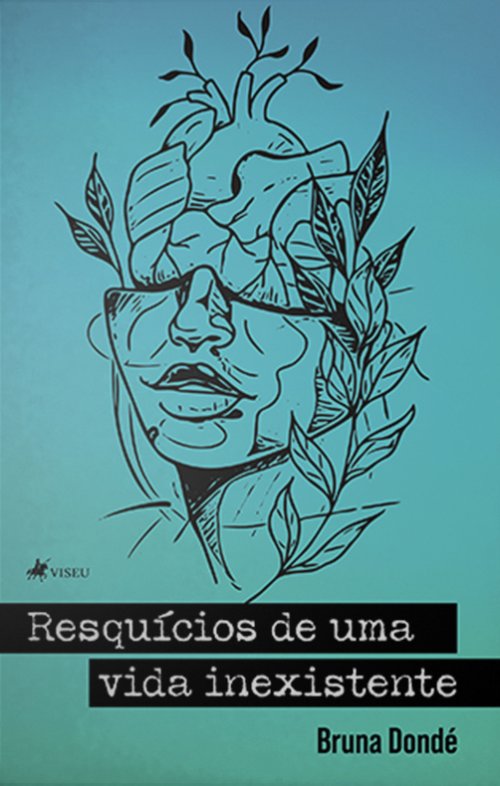 Resquícios de uma vida inexistente