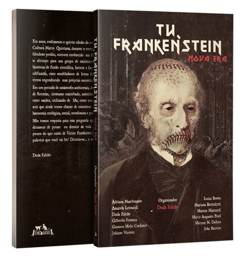 Tu, Frankenstein &ndash; Nova Era